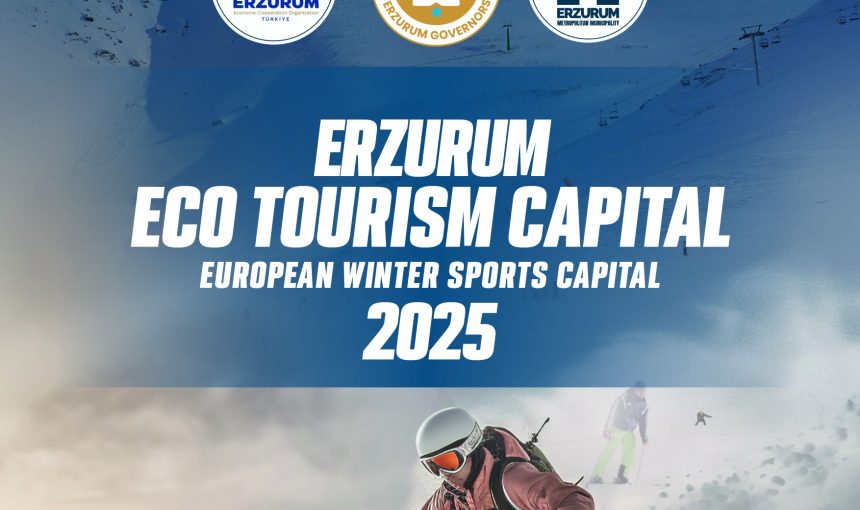 ECO Tourism Capital for 2025: Erzurum Unveils Calendar of Events